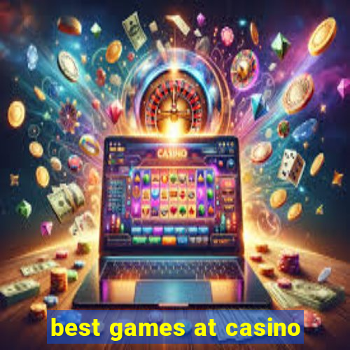 best games at casino