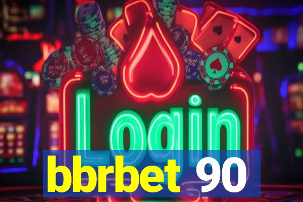 bbrbet 90