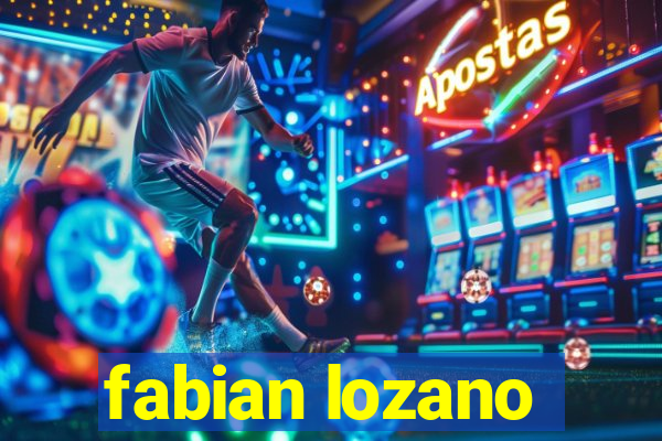 fabian lozano