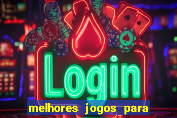 melhores jogos para o tablet