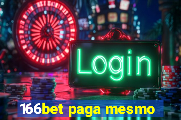 166bet paga mesmo