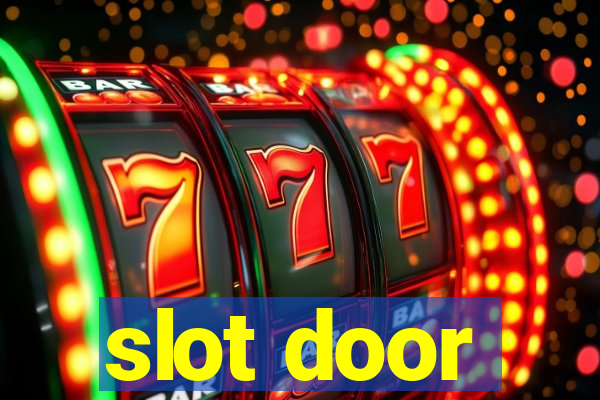 slot door