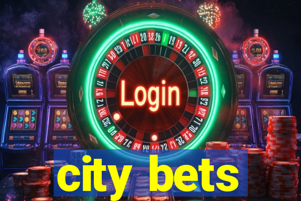 city bets