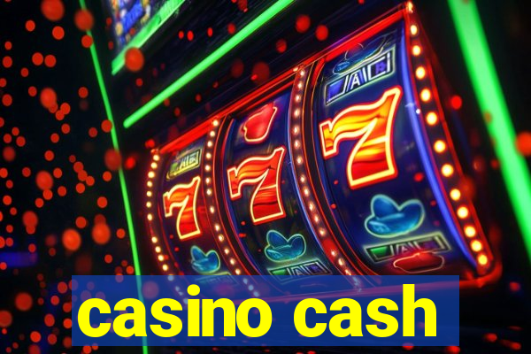 casino cash