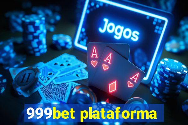 999bet plataforma