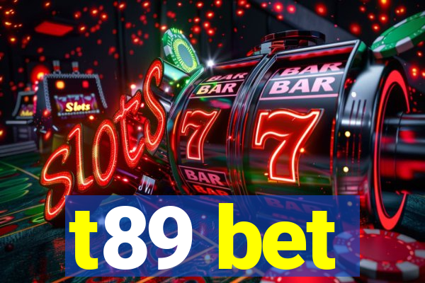 t89 bet