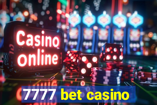 7777 bet casino