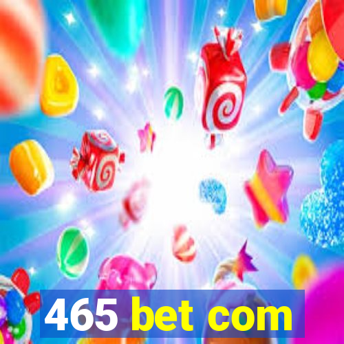 465 bet com