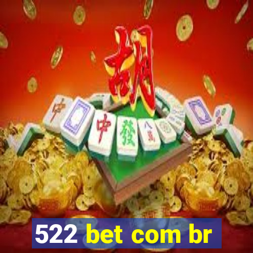 522 bet com br