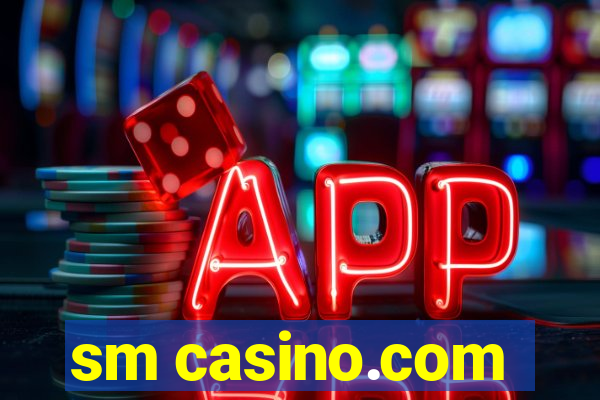 sm casino.com