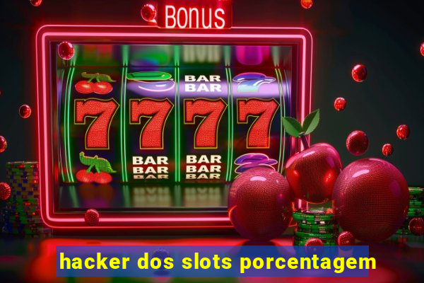 hacker dos slots porcentagem