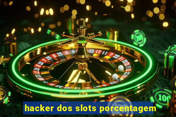 hacker dos slots porcentagem