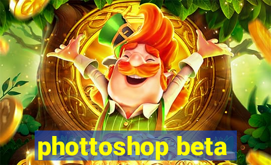 phottoshop beta