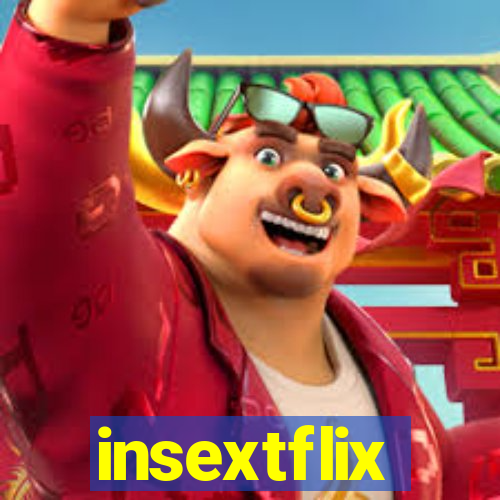 insextflix