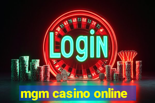 mgm casino online