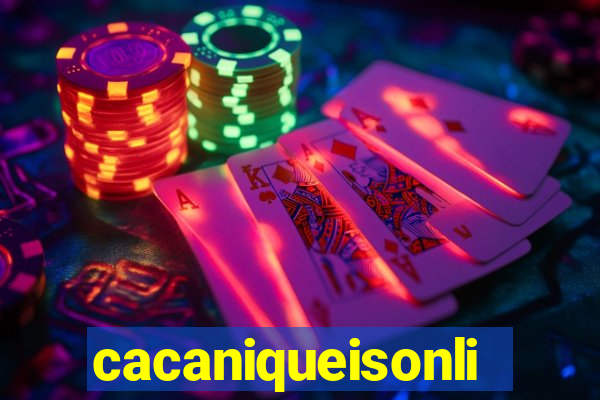 cacaniqueisonline