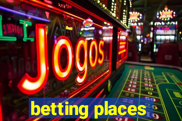 betting places