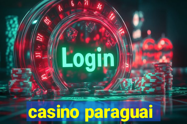 casino paraguai