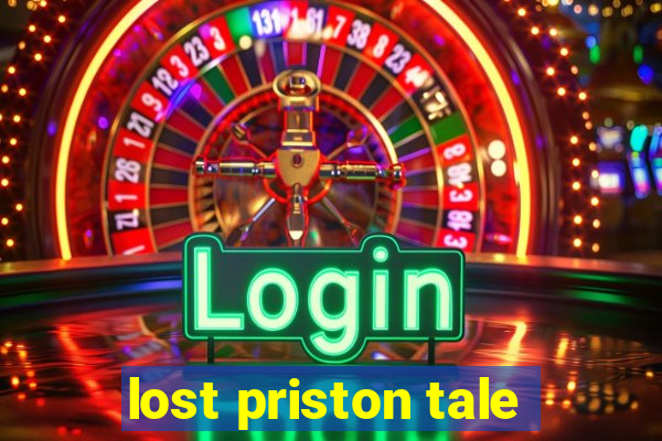 lost priston tale