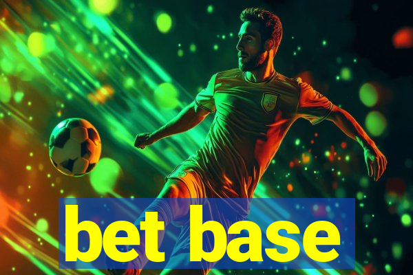 bet base