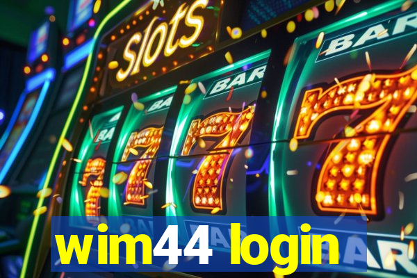 wim44 login