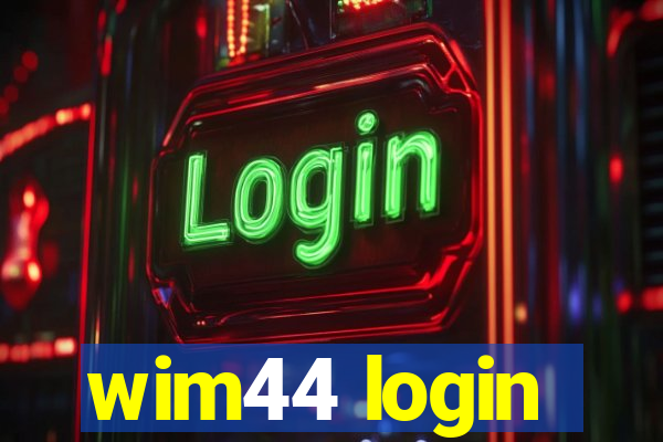 wim44 login