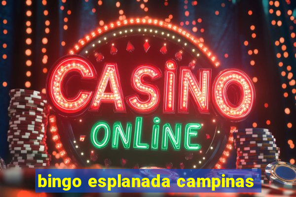 bingo esplanada campinas