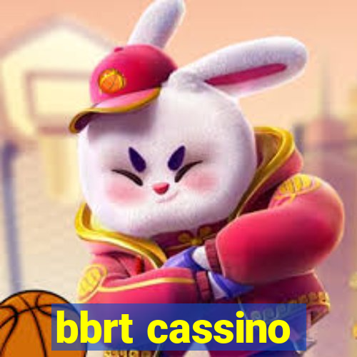 bbrt cassino