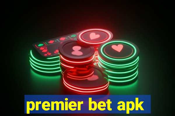 premier bet apk