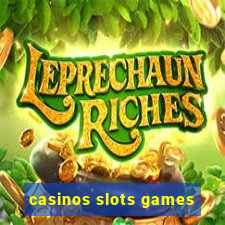 casinos slots games