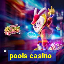 pools casino