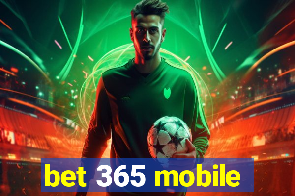 bet 365 mobile