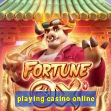 playing casino online