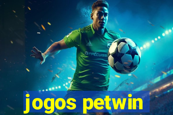 jogos petwin