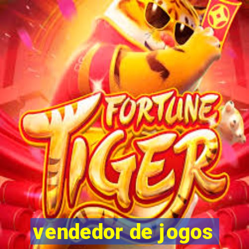 vendedor de jogos