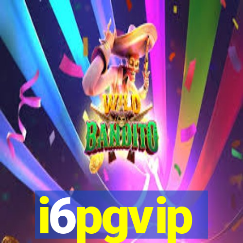 i6pgvip