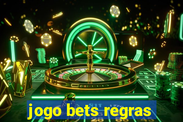 jogo bets regras