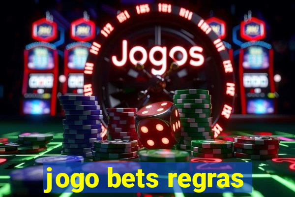 jogo bets regras