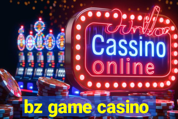 bz game casino