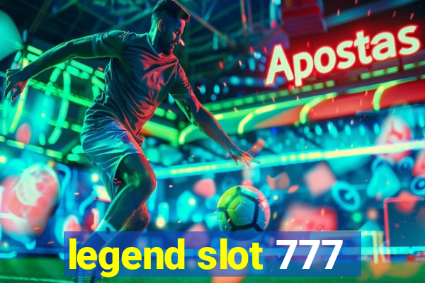 legend slot 777