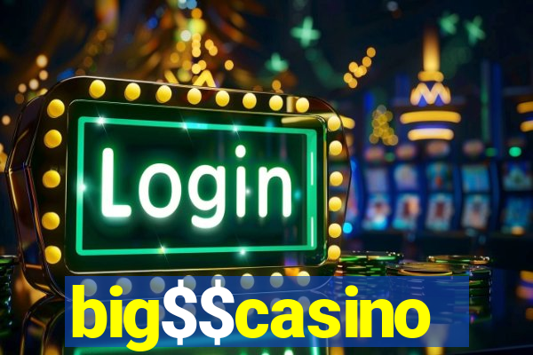 big$$casino