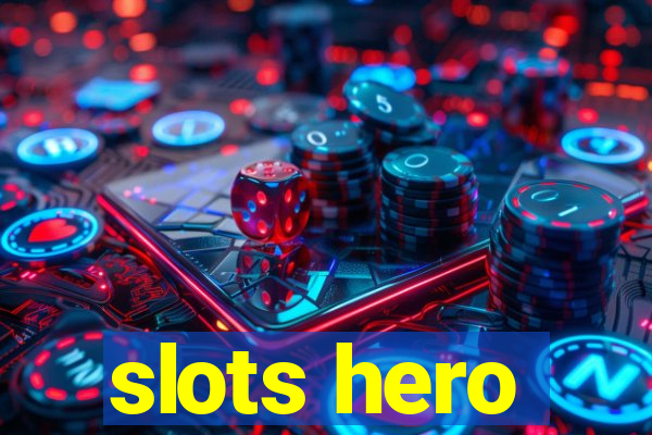 slots hero