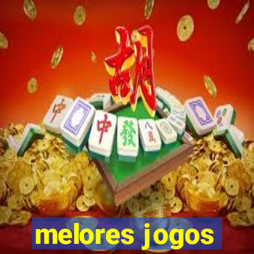 melores jogos