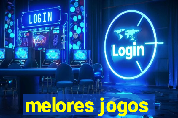 melores jogos