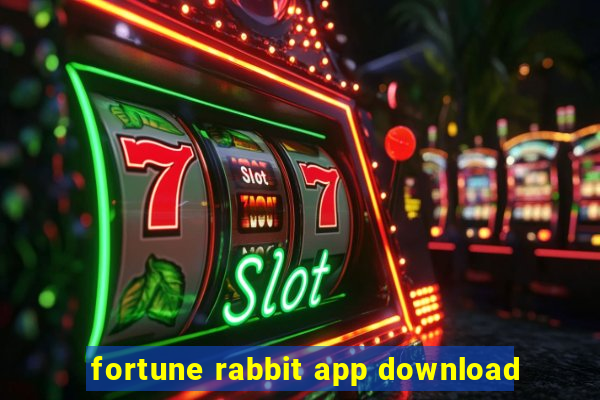 fortune rabbit app download