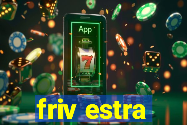 friv estra