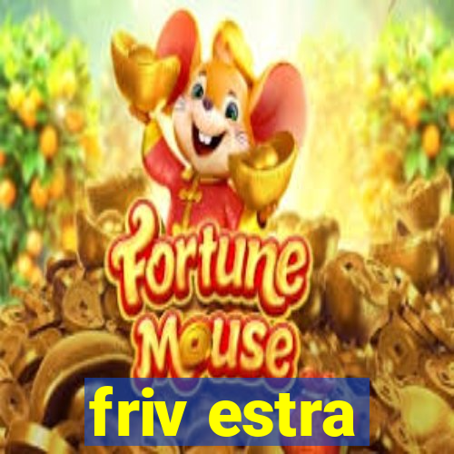 friv estra