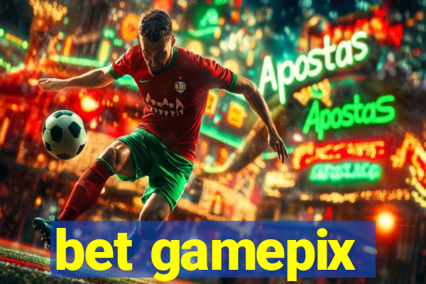 bet gamepix