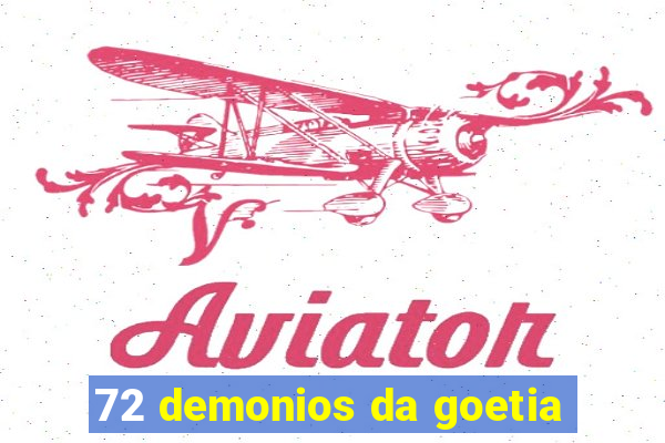 72 demonios da goetia