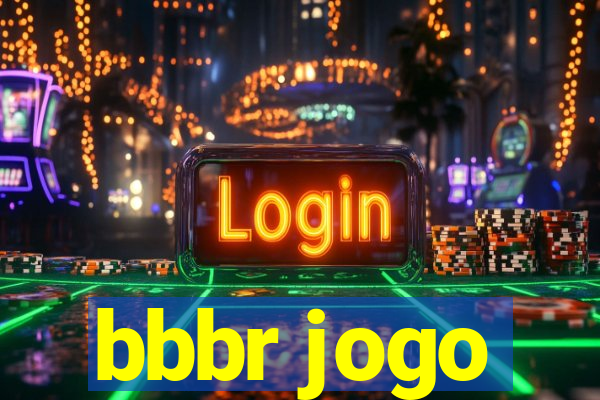 bbbr jogo